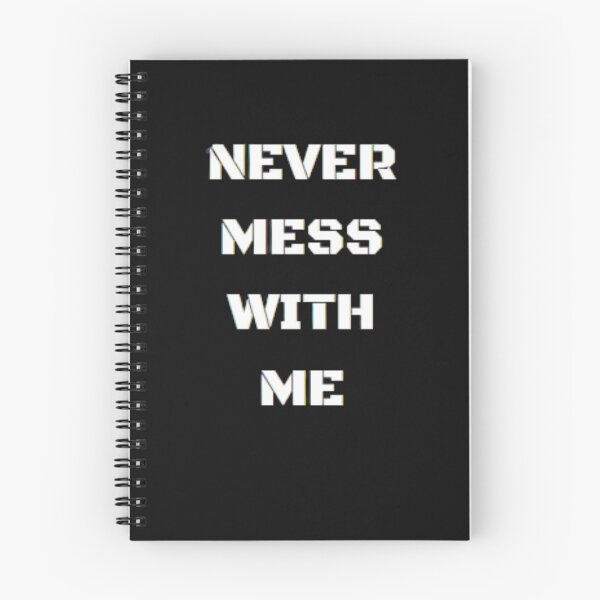 Item preview, Never_mess_with_me designed and sold by IswaryaSankar.