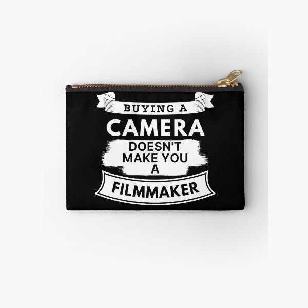Item preview, Buying a Camera Doesn't Make You a Filmmaker designed and sold by TakeOnWisdom.