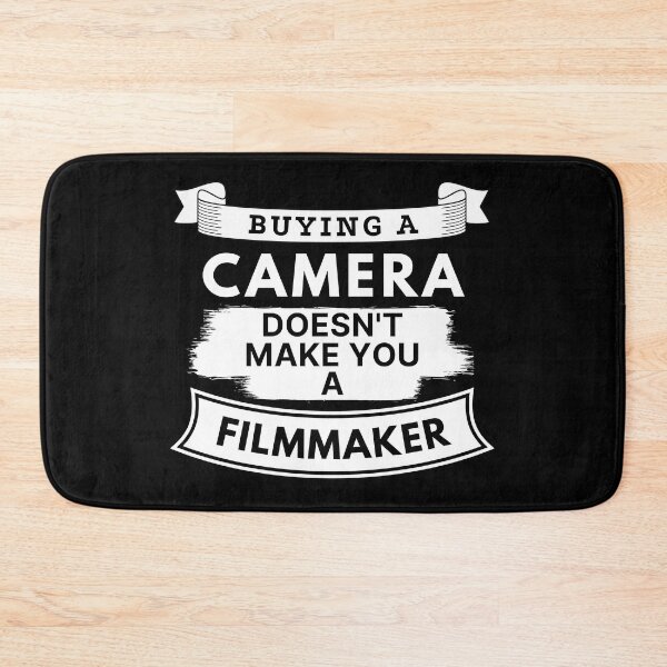 Item preview, Buying a Camera Doesn't Make You a Filmmaker designed and sold by TakeOnWisdom.