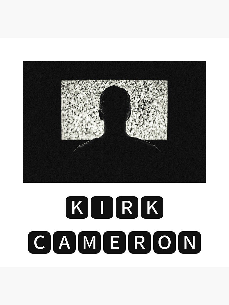 &ldquo;Kirk Cameron&rdquo; Poster for Sale by AshwiniArchana | Redbubble