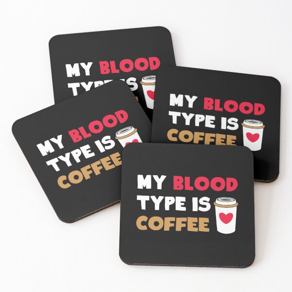 Item preview, My Blood Type is Coffee - Coffee Lovers designed and sold by T-shirt For You.