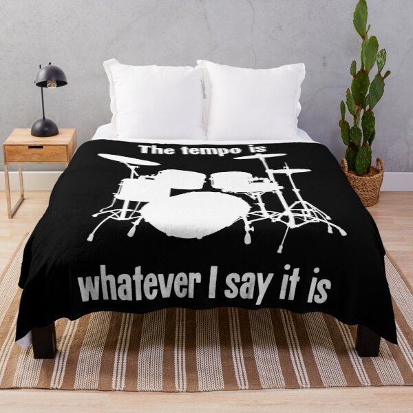 Item preview, The Tempo Is Whatever I Say It Is designed and sold by Good-Looking Corpse.