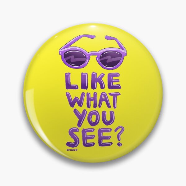 Item preview, LIKE WHAT YOU SEE? designed and sold by Drawwit.