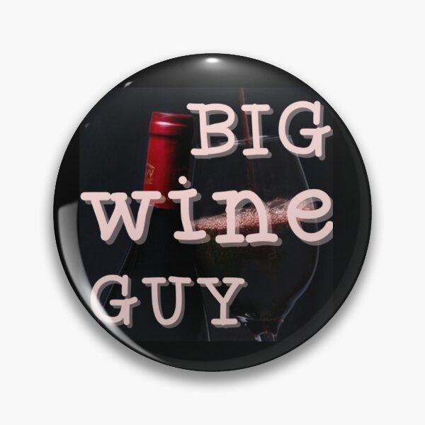 Item preview, Big Wine Guy designed and sold by Lar888.