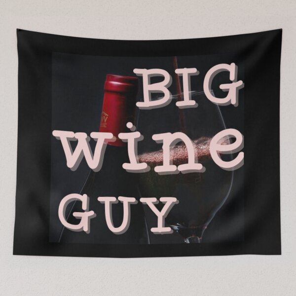 Item preview, Big Wine Guy designed and sold by Lar888.