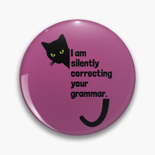 Item preview, Judgmental Cat Silently Correcting Your Grammar designed and sold by Happy Puppy Print On Demand.