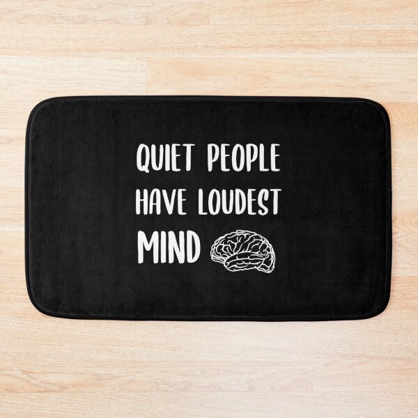 Item preview, Quiet people have loudest mind designed and sold by GoranDesign.