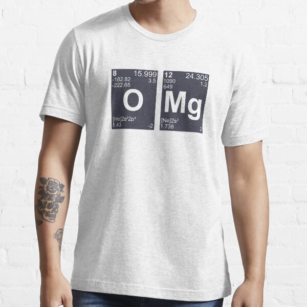 OMG Oh My God Periodic Table Elements 