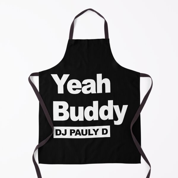 Item preview, Yeah Buddy DJ Pauly D designed and sold by Free Shipping ✨ TODAY ONLY!.