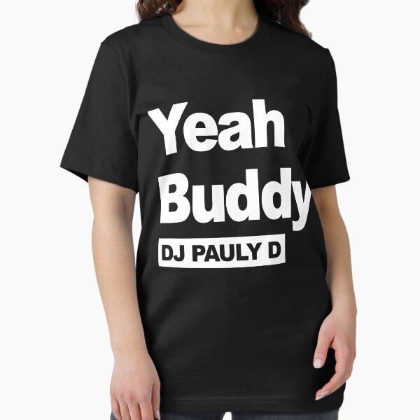 Artikel-Vorschau von Ja Buddy DJ Pauly D, designt und verkauft von Free Shipping ✨ TODAY ONLY!.