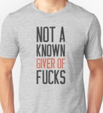 Not a known giver of fucks shirt Unisex T-Shirt