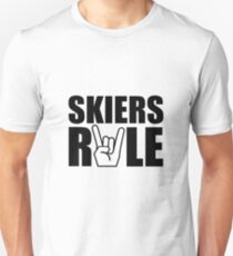 Skiers Rule Unisex T-Shirt