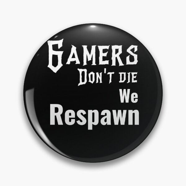 Item preview, Gamers never die - Cool gamers quote funny - Gamer zone designed and sold by Boss  Bubble.