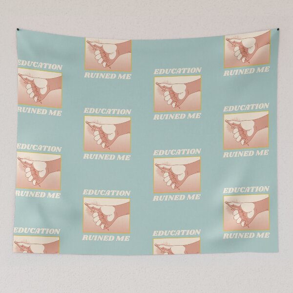 Item preview, education ruined me designed and sold by ForStrong.
