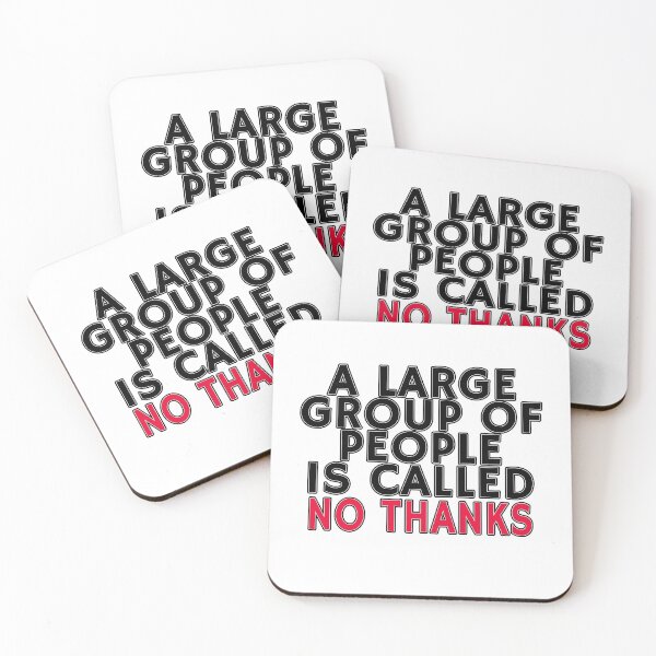 Item preview, Introvert Large Group Of People introverted Quote  designed and sold by sillyquestions.