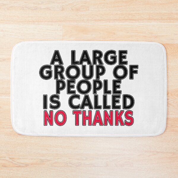 Item preview, Introvert Large Group Of People introverted Quote  designed and sold by sillyquestions.