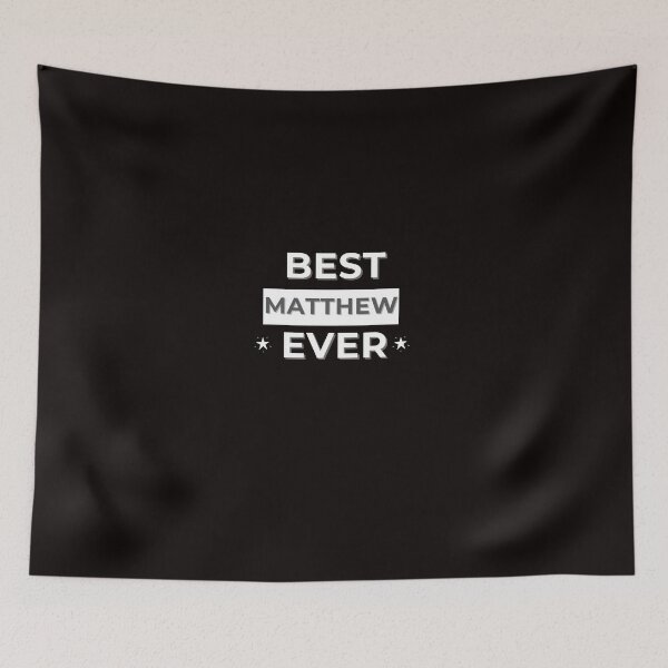 Item preview, BEST MATTHEW EVER , funny name design designed and sold by BeenTees.