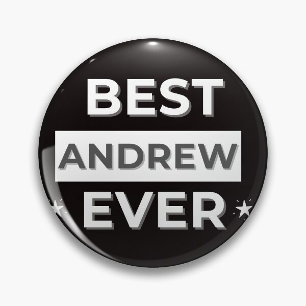 Item preview, BEST ANDREW EVER , funny name design designed and sold by BeenTees.