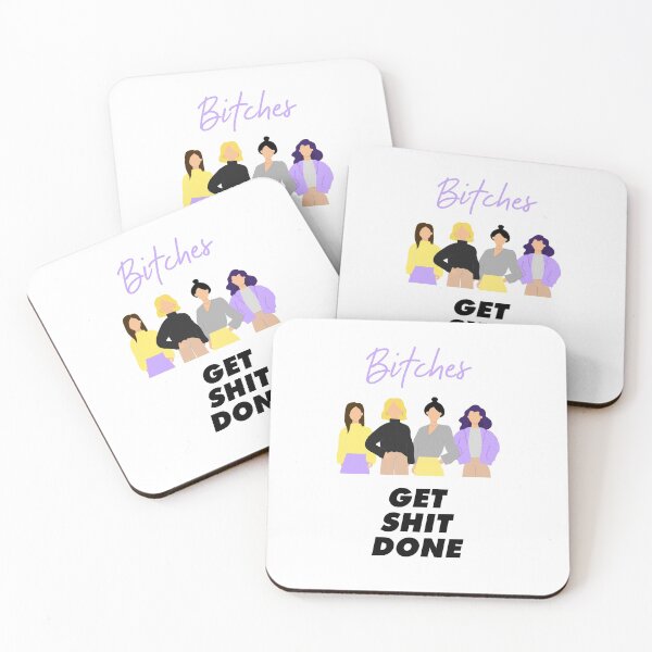 Item preview, Bitches Get Shit Done, AOC quotes designed and sold by SerenaChoe.