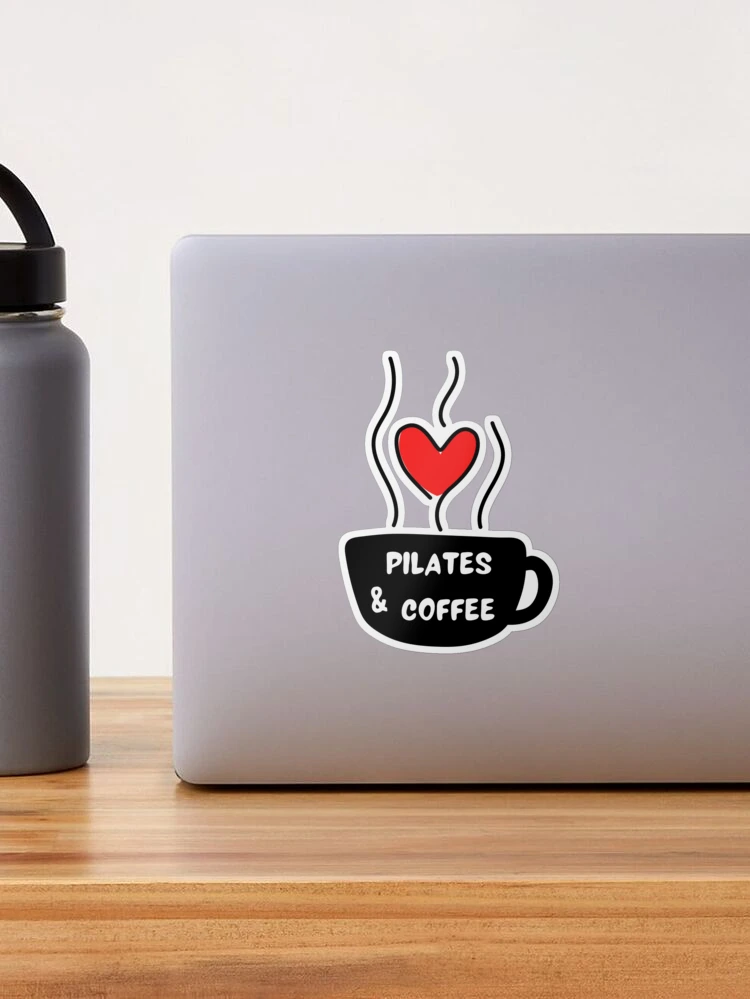 Pilates & coffee Sticker for Sale by TheGreenGoat