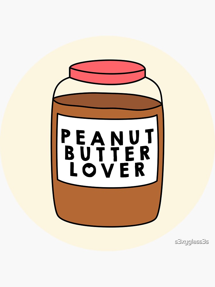 Peanut Butter Lover by s3xyglass3s