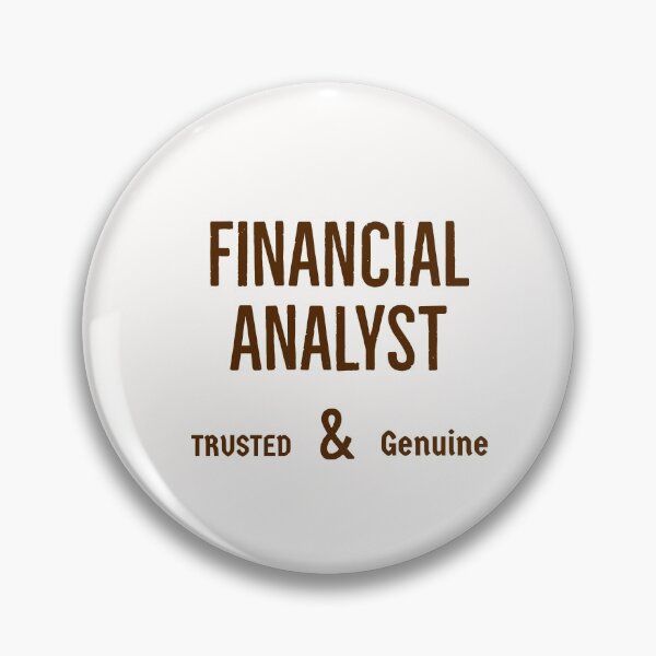 Item preview, Financial Analyst Trusted and Genuine  designed and sold by AwesomeWorld1.
