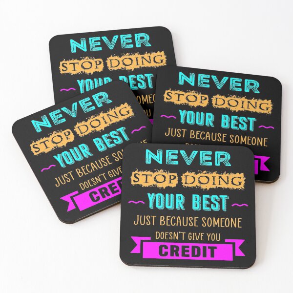 Item preview, Never Stop Doing Your Best Motivational Quote designed and sold by Izlan Shah.