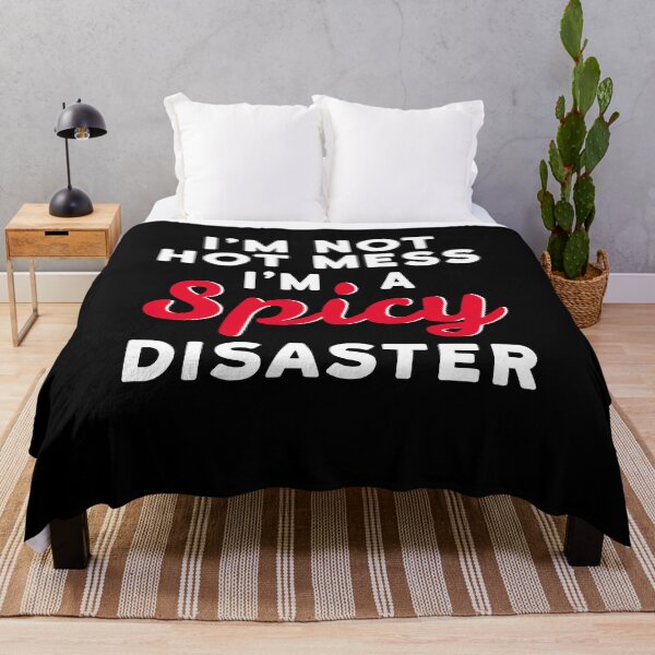 Item preview, Hot Mess Spicy Disaster Funny Girl Messy Sassy Quote designed and sold by sillyquestions.