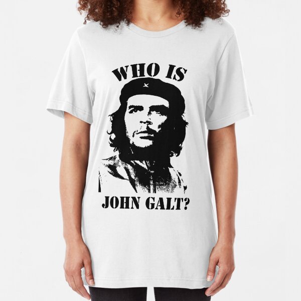 "Wer ist John Galt?" - Che Slim Fit T-Shirt