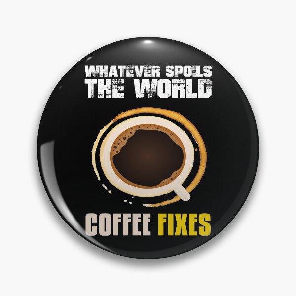Item preview, Whatever Spoils The World Coffee Fixes designed and sold by MooonTees.
