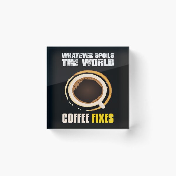 Item preview, Whatever Spoils The World Coffee Fixes designed and sold by MooonTees.