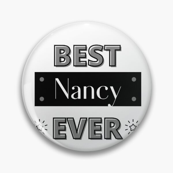 Item preview, BEST NANCY EVER , funny name design designed and sold by BeenTees.