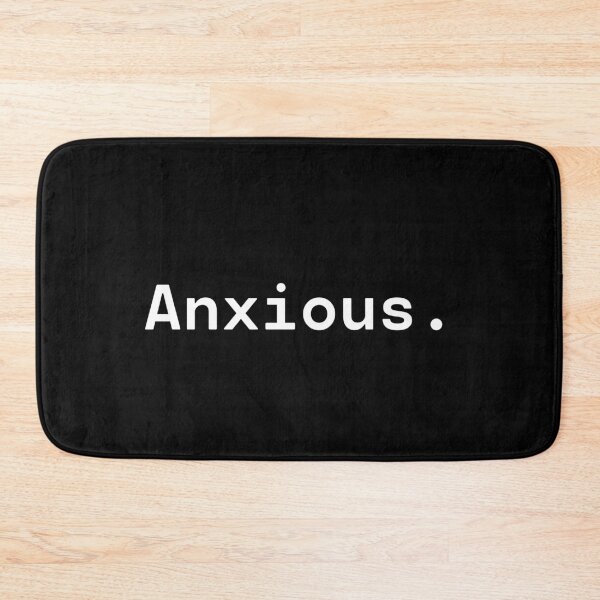 Item preview, Anxious | Existential Overload designed and sold by TakeOnWisdom.