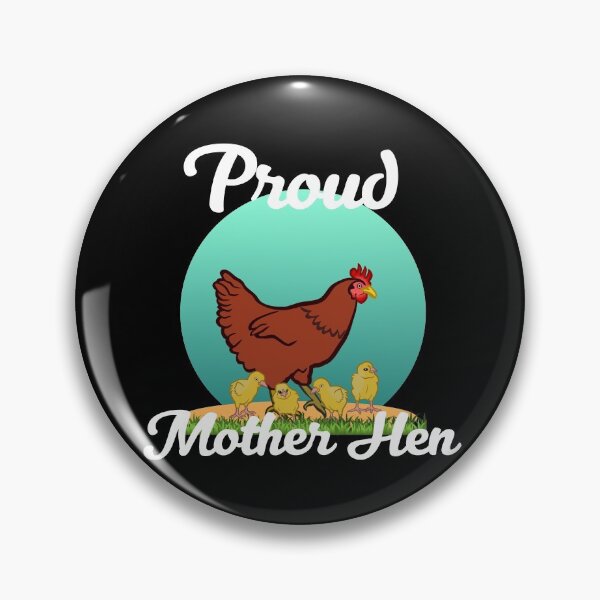 Item preview, Proud Mother Hen designed and sold by Mooostickers.