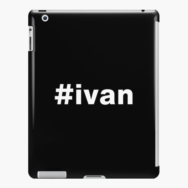 Hashtag #Ivan, Men, Kids, Child Name iPad Snap Case