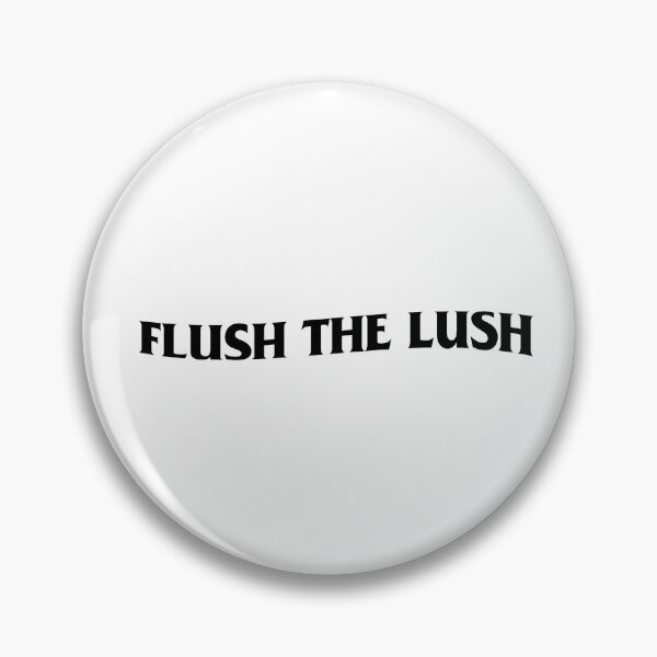Item preview, flush the lush sticker designed and sold by tcimz.