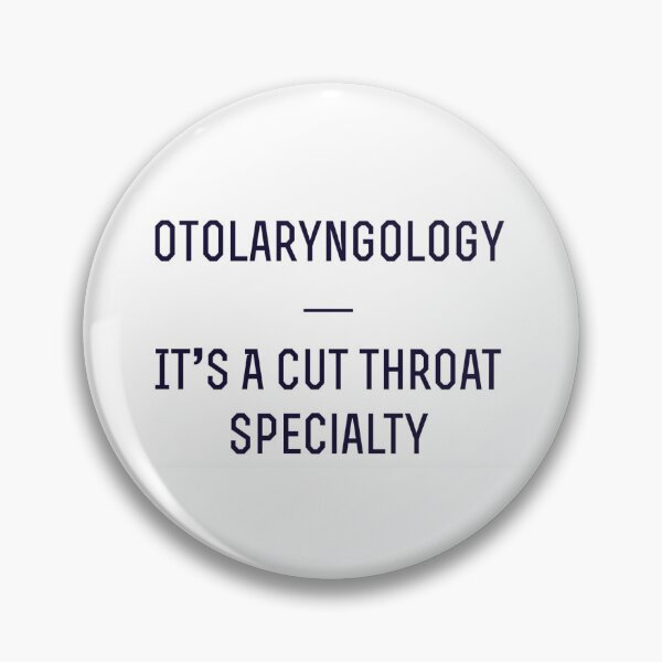Item preview, Otolaryngology - It's a Cut Throat Specialty  designed and sold by SheENT.
