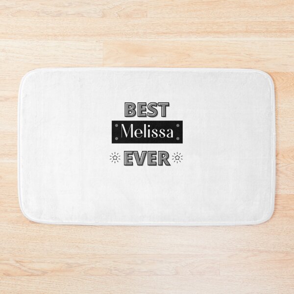 Item preview, BEST MELISSA EVER , funny name design designed and sold by BeenTees.