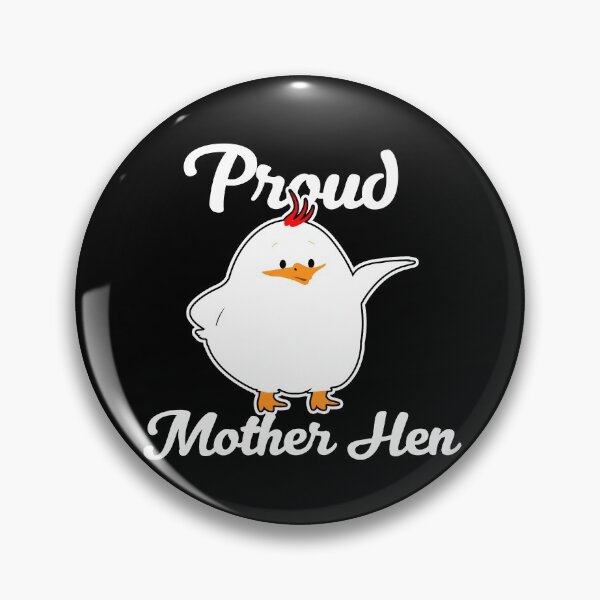 Item preview, Proud Mother Hen designed and sold by Mooostickers.