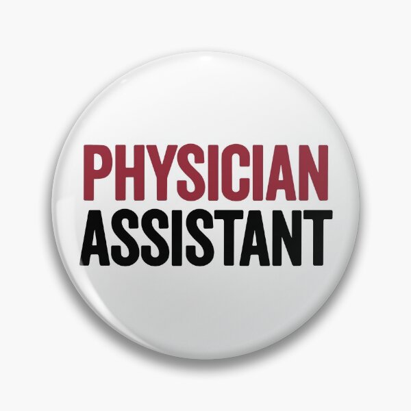 Item preview, Physician Assistant designed and sold by embones.