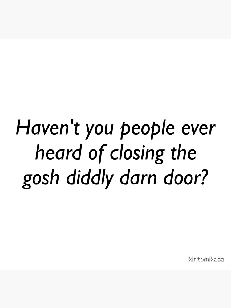 « Fermeture de Gosh Diddly Darn Doors » par kiritomikasa