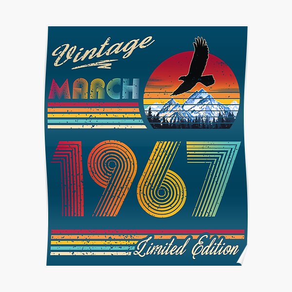 vintage-march-1967-birthday-poster-for-sale-by-greensplash-redbubble