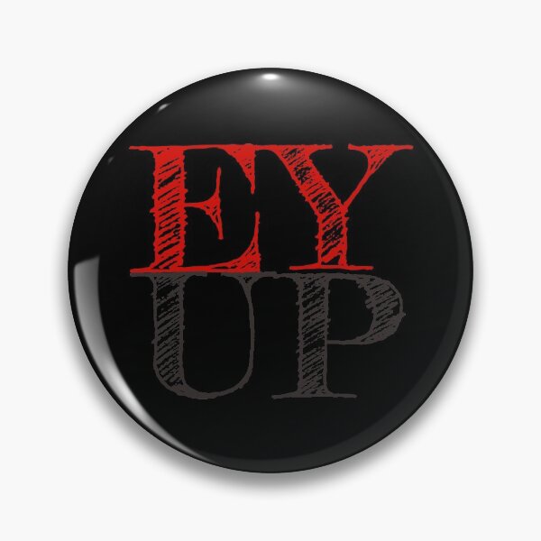 Item preview, Ey Up (Red and Gray) designed and sold by superdumb70.