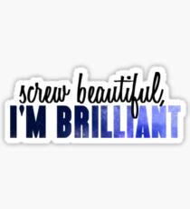 Schraube schön, ich bin brillant Sticker
