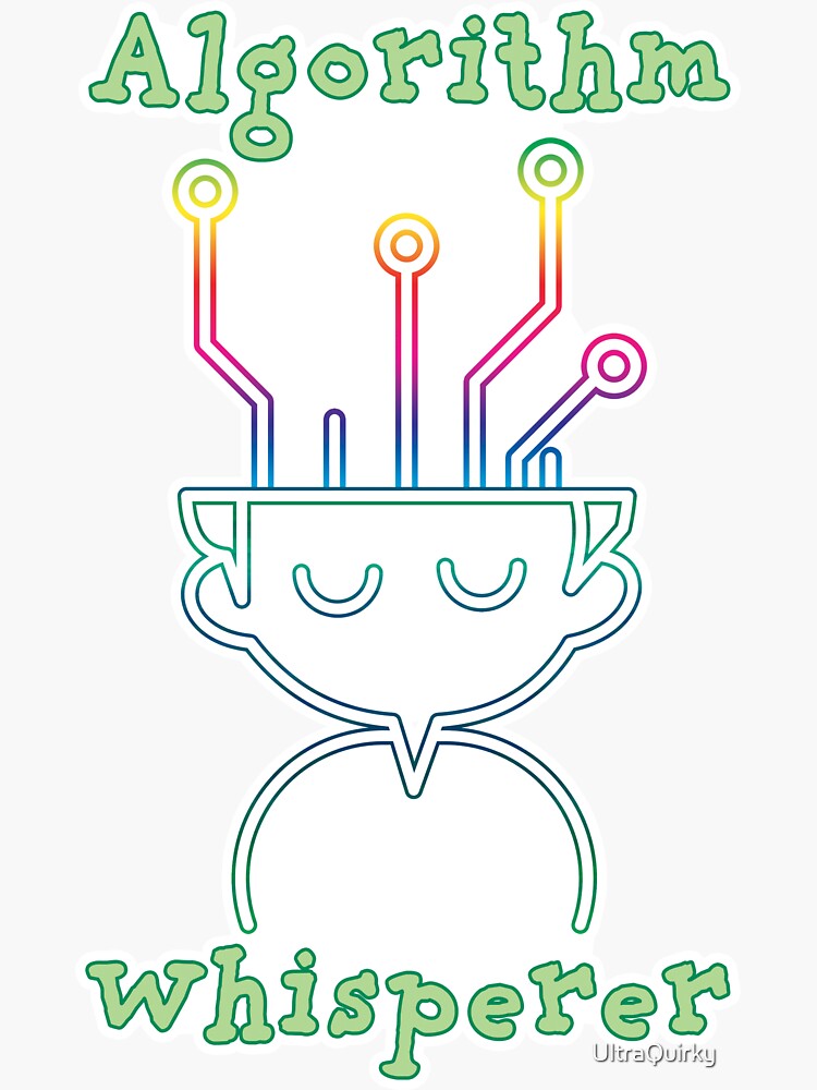 Algorithm Whisperer. by UltraQuirky