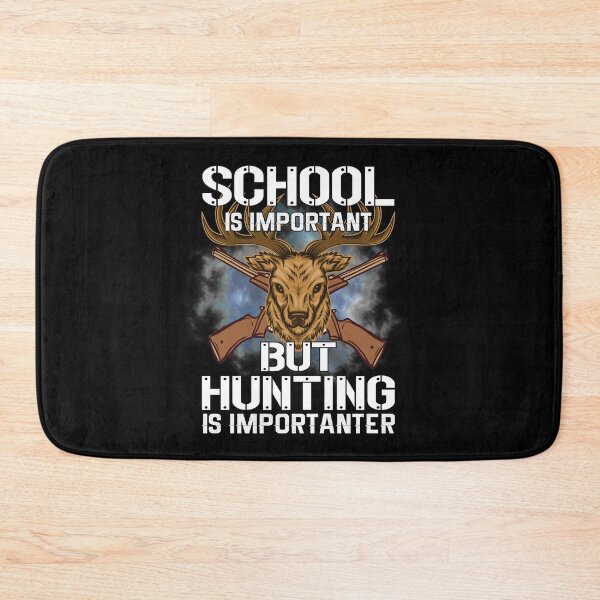 Item preview, SCHOOL IS IMPORTANT BUT HUNTING IS IMPORTANTER COLLECTION designed and sold by JRM Tees & More Store.