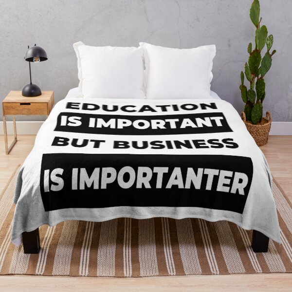 Item preview, Education is important but Business is importanter designed and sold by Apoorv Choudhary.