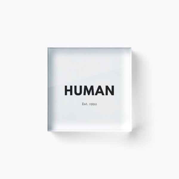 Item preview, Human - Est. 1992 (black text) designed and sold by HBThoughts.