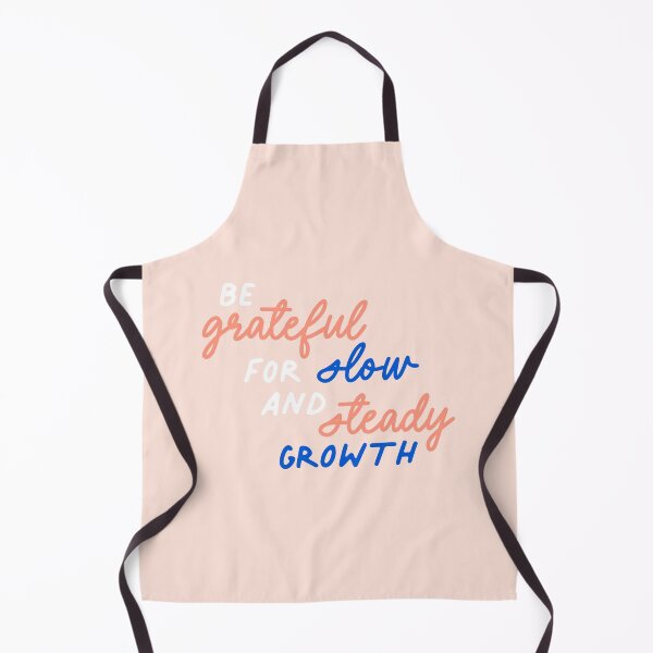 Item preview, estar agradecido por un crecimiento lento y constante designed and sold by chezisabela.