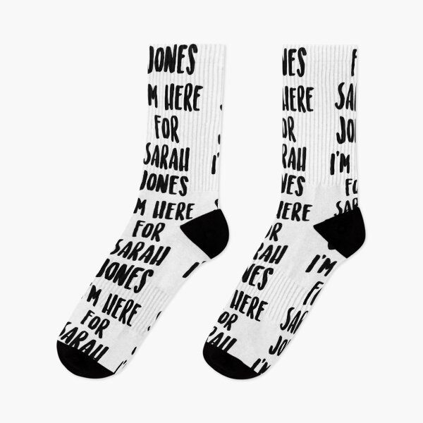 Item preview, I’m Here For Sarah Jones designed and sold by millycunliffe.
